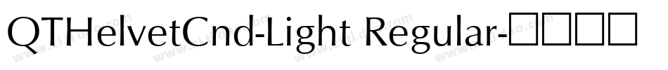QTHelvetCnd-Light Regular字体转换